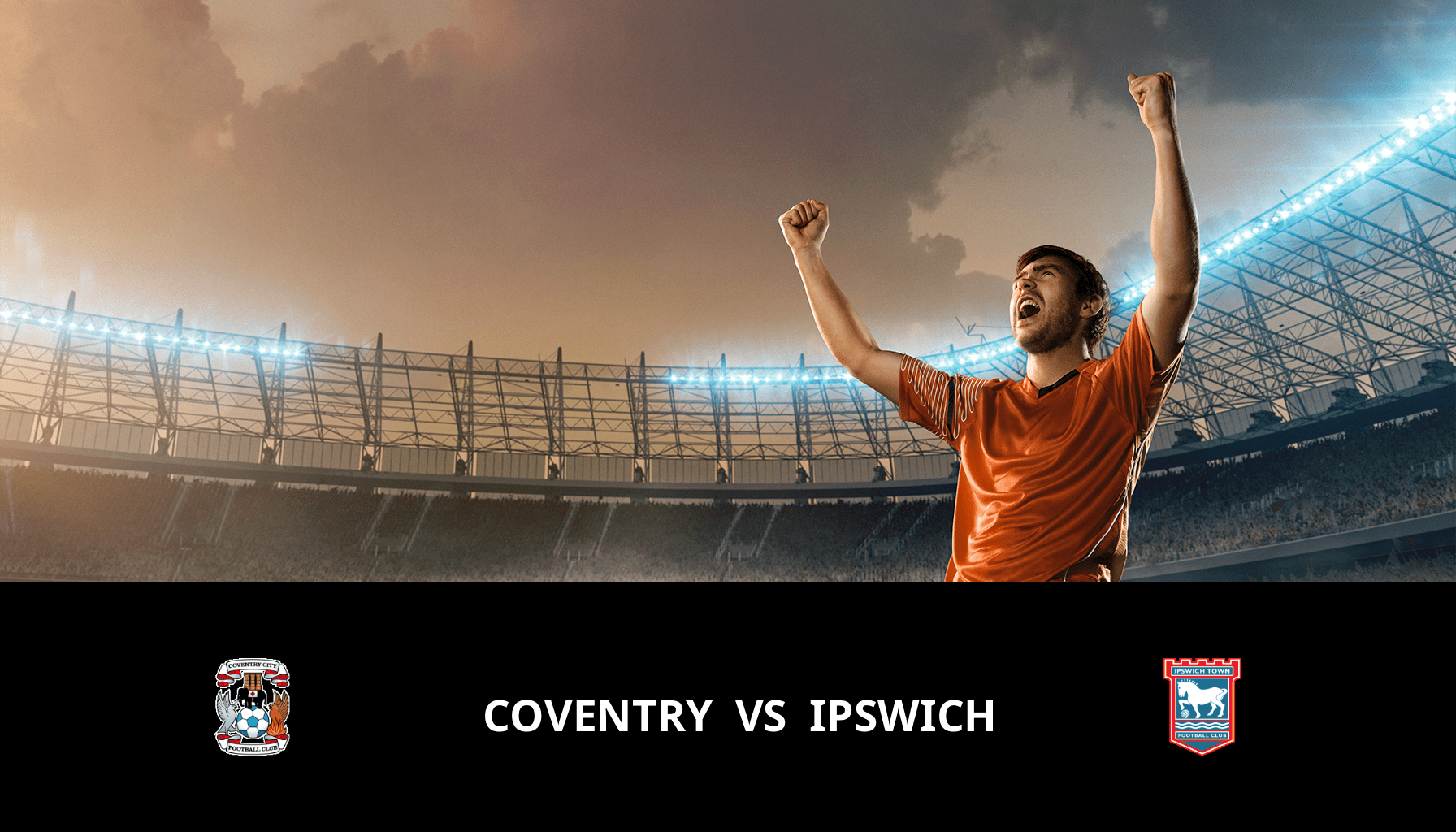Pronostic Coventry VS Ipswich du 30/04/2024 Analyse de la rencontre